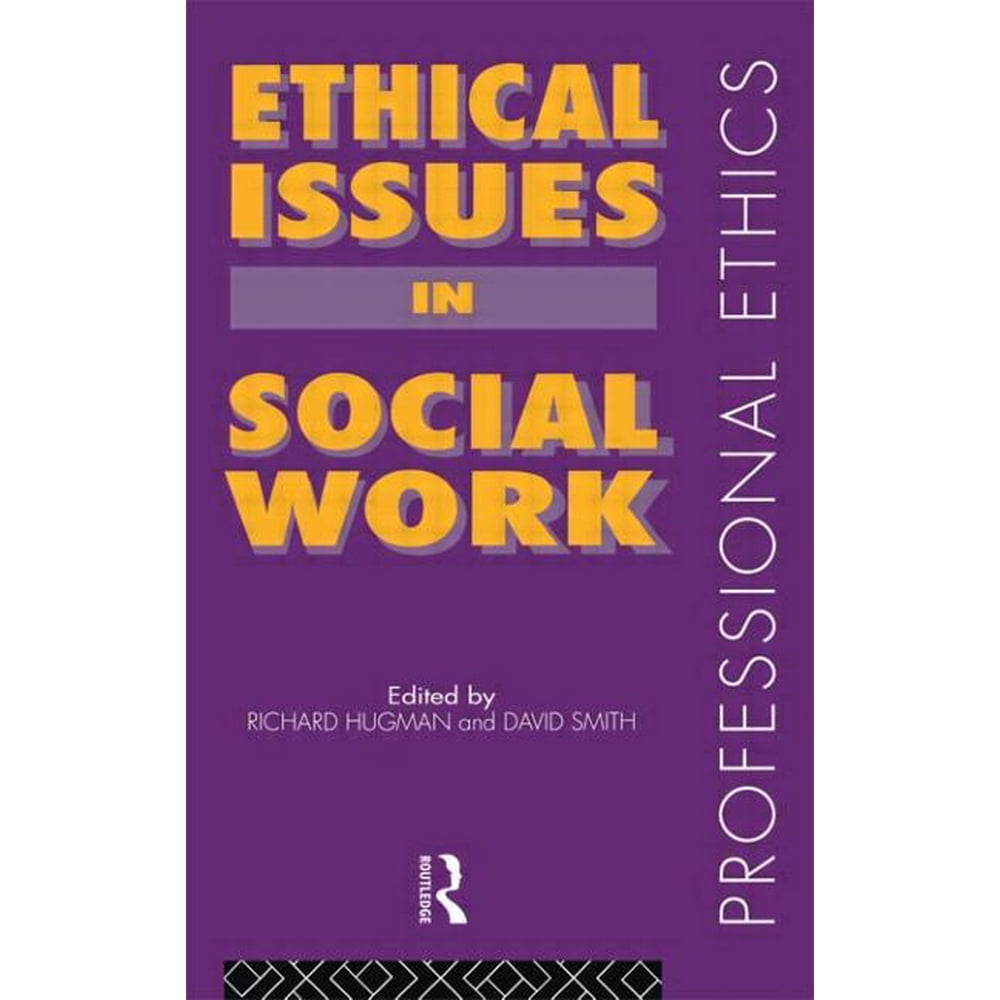 Professional Ethics Ethical Issues in Social Work (Paperback