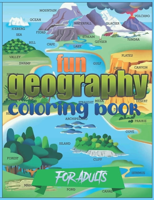 Download Fun Geography Coloring Book For Adults Entertaining Geography Book Paperback Walmart Com Walmart Com