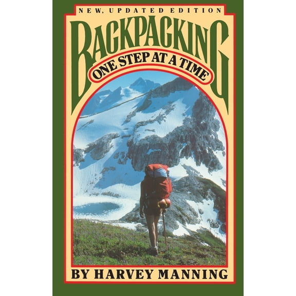 Backpacking: One Step at a Time, (Paperback)