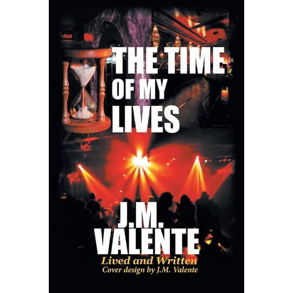 The Time of My Lives, (Paperback)