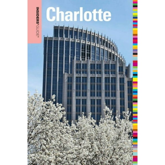Insiders' Guide Series: Insiders' Guide® to Charlotte (Edition 11) (Paperback)
