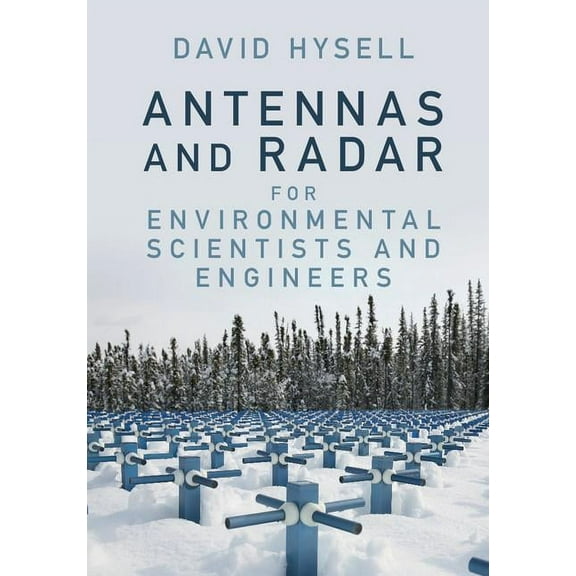 Antennas and Radar for Environmental Scientists and Engineers, (Hardcover)