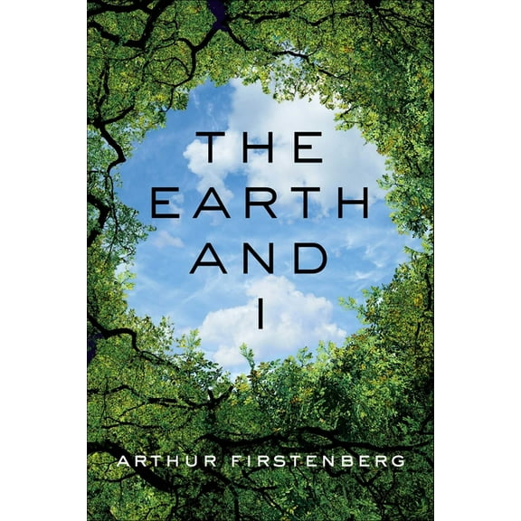 The Earth and I, (Hardcover)