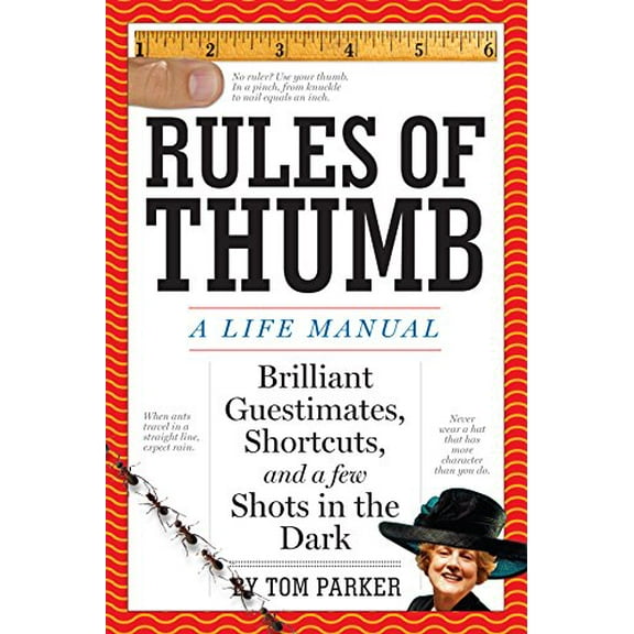 Pre-Owned Rules of Thumb: A Life Manual (Paperback) 0761150730 9780761150732
