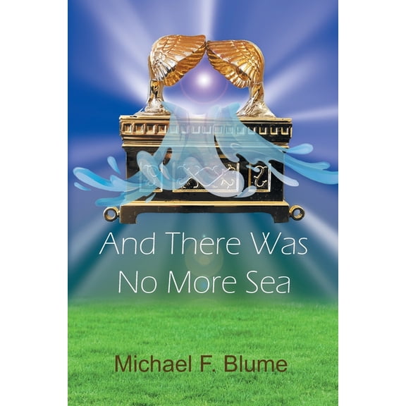 And There Was No More Sea (Paperback)