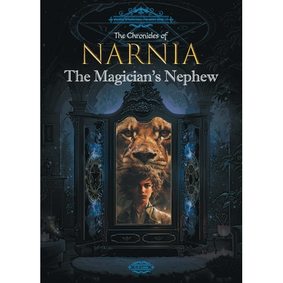 The Chronicles of Narnia: The Magician's Nephew, (Paperback)