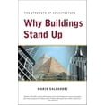 thumbnail image 1 of Pre-Owned Why Buildings Stand Up: The Strength of Architecture (Paperback) 0393306763 9780393306767, 1 of 1