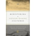 thumbnail image 4 of Ministering in Honor-Shame Cultures: Biblical Foundations and Practical Essentials, 4 of 4