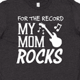 thumbnail image 4 of Inktastic For the Record, My Mom Rocks Youth T-Shirt, 4 of 5