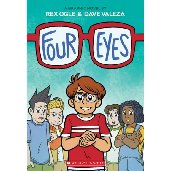 Four Eyes: a Graphic Novel (Paperback)