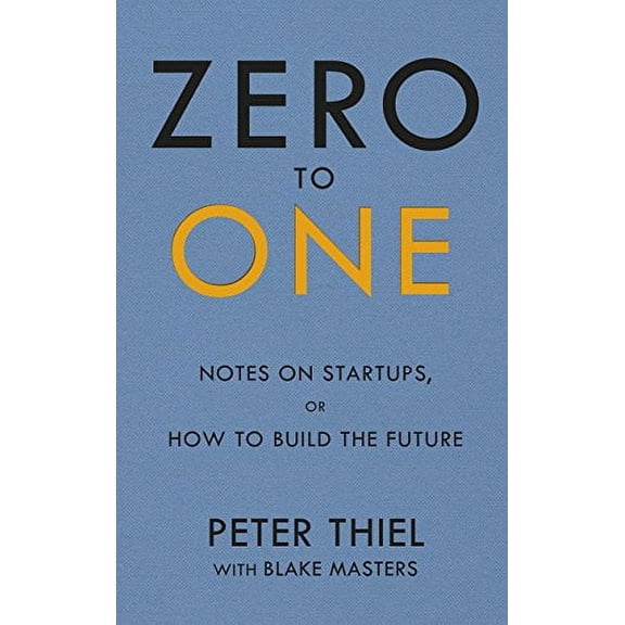 Zero to One Paperback by Peter Thiel