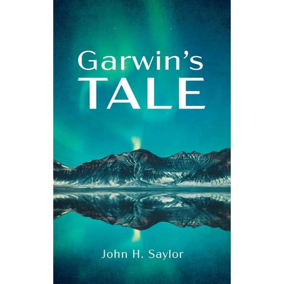 Garwin's Tale, (Paperback)