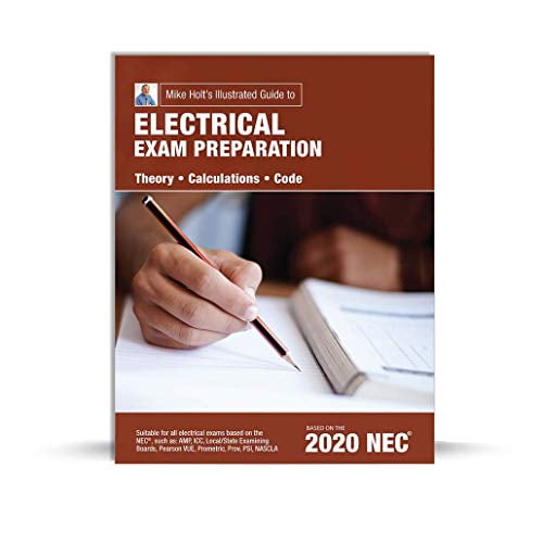 Pre-Owned Mike Holt's Illustrated Guide to Electrical Exam Preparation, Based on 2020 NEC, 9780999203873, 0999203878, Paperback, Standard Edition edition