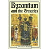Byzantium and the Crusades (Crusader Worlds) (Hardcover - Used) 1852852984 9781852852986