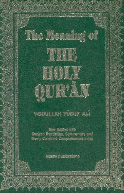 The Meaning Of The Holy Qu ran Edition 11 Paperback Walmart