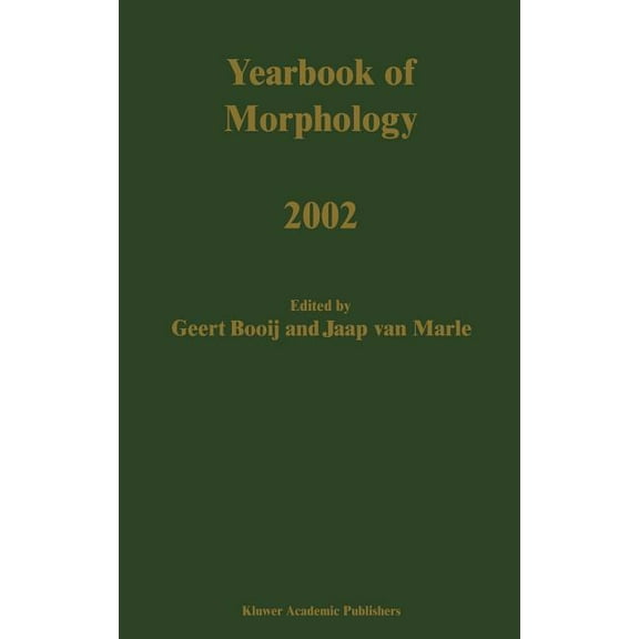 Yearbook of Morphology Yearbook of Morphology 2002, (Hardcover)