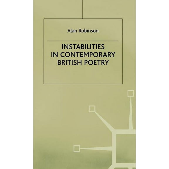 Instabilities in Contemporary British Poetry, (Hardcover)
