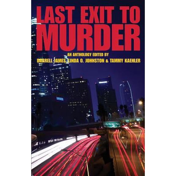 Pre-Owned Last Exit to Murder (Paperback) 1937495566 9781937495565