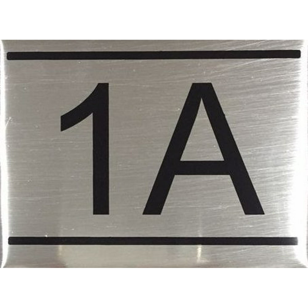 APARTMENT NUMBER SIGN 1A BRUSHED ALUMINUM (2.25X3)