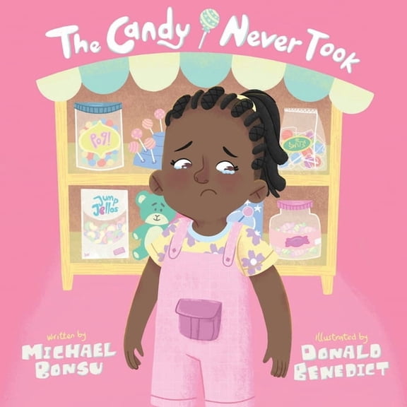 The Candy I Never Took, (Paperback)