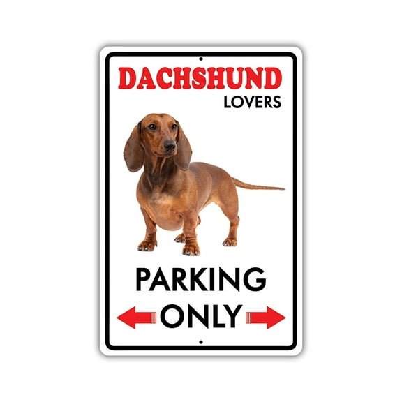 Parking For Dachshund Dog Lovers Only Novelty Aluminum Metal 8"x12" Sign