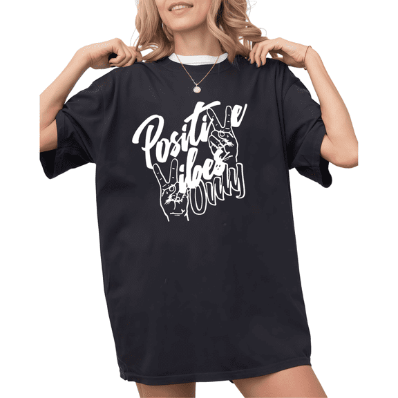 Black Positive Vibes Only Peace Hands Print Tshirt S-5XL Graphic Tees Shirts Positive Mental Health Leisure Tops