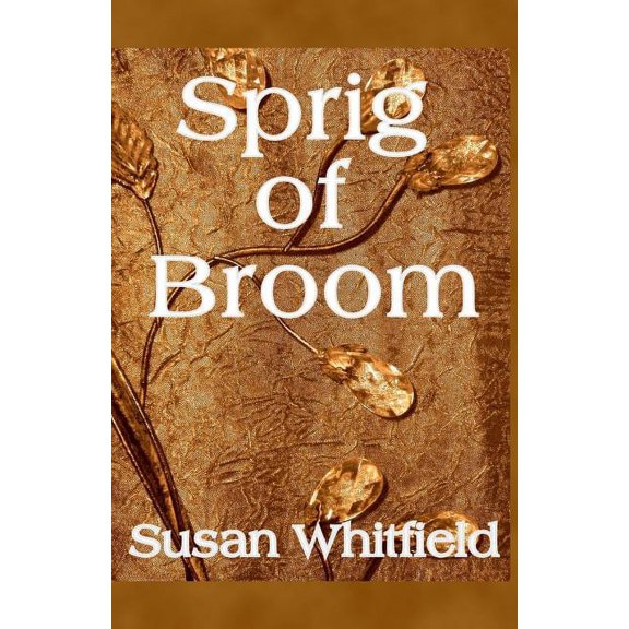 Sprig of Broom (Paperback)