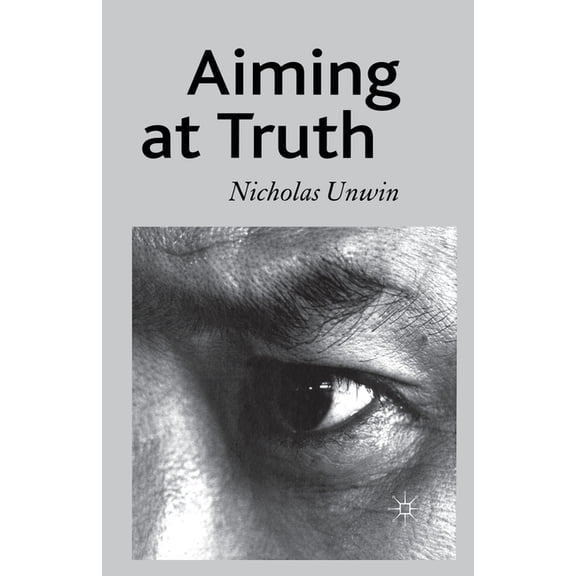Aiming at Truth, (Paperback)