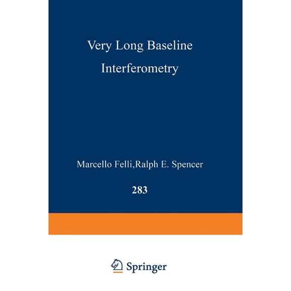 NATO Science Series C: Very Long Baseline Interferometry: Techniques and Applications, Book 283, (Paperback)