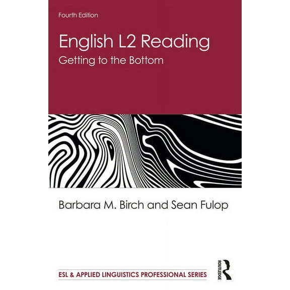 ESL & Applied Linguistics Professional English L2 Reading: Getting to the Bottom, (Paperback)