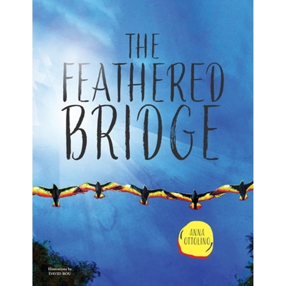 The Feathered Bridge (Paperback)