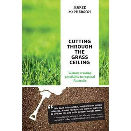 Cutting Through the Grass Ceiling - eBook