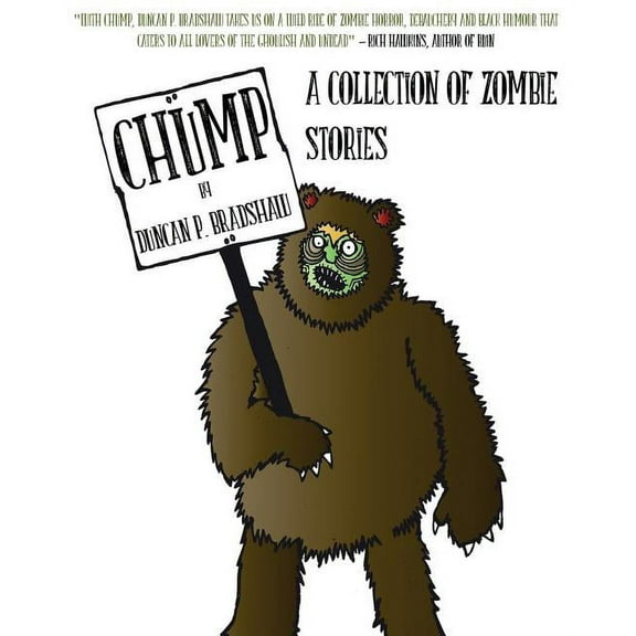 Chump: A Collection of Zombie Stories, (Paperback)