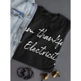 thumbnail image 3 of I Am Thankful For Electricity Women T-Shirt, Female 3X-Large, 3 of 4