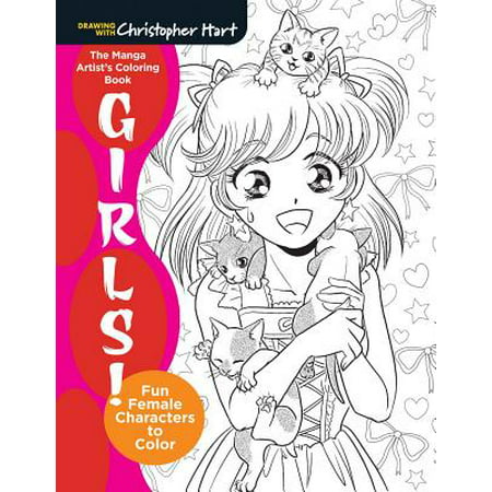 The Manga Artist's Coloring Book: Girls! : Fun Female Characters to
