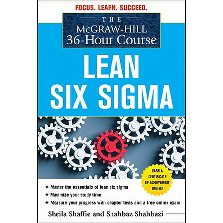 The McGraw-Hill 36-Hour Course: Lean Six SIGMA