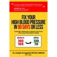 thumbnail image 1 of Pre-Owned Fix Your High Blood Pressure in 90 Days or Less: Scientific Methods to Break Free from Life Long Prescription Meds (Paperback) 1802275584 9781802275582, 1 of 1