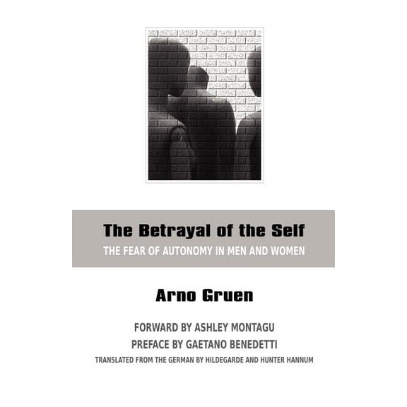 The Betrayal of the Self (Paperback)