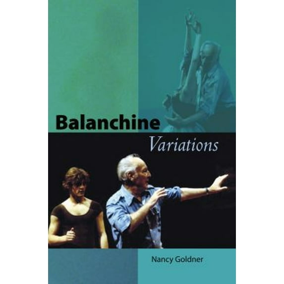 Pre-Owned Balanchine Variations (Paperback) 0813032261 9780813032269