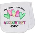 thumbnail image 2 of Inktastic My Mom is the Best Accountant Ever Baby Burp Cloth, 2 of 3