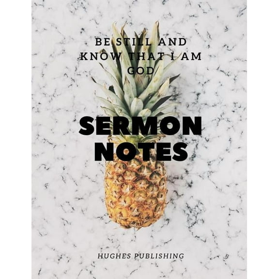 Sermon Notes : Be still and know that I am God (Paperback)