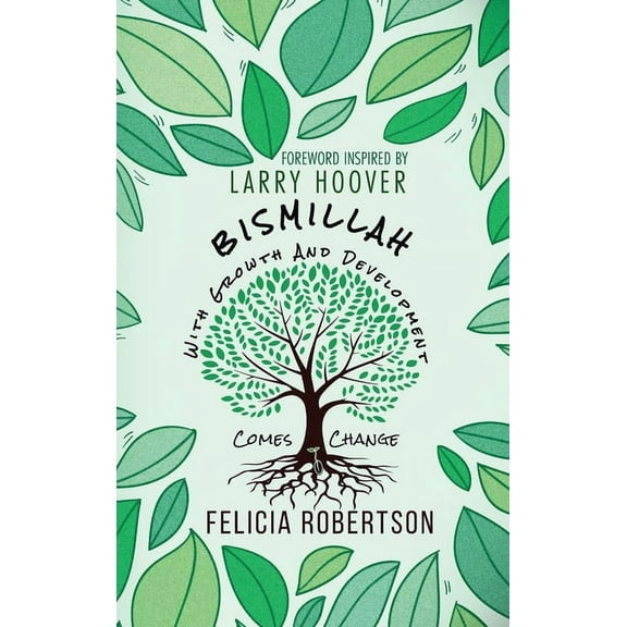 Bismillah: With Growth and Development Comes Change, (Hardcover)