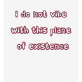 thumbnail image 2 of Witty Voice I Do Not Vibe With This Plane Of Existence Long Sleeve Adult Hooded Sweatshirt-Small-White, 2 of 3