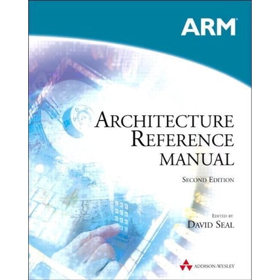 Pre-Owned Arm Architecture Reference Manual (Paperback) 0201737191 9780201737196