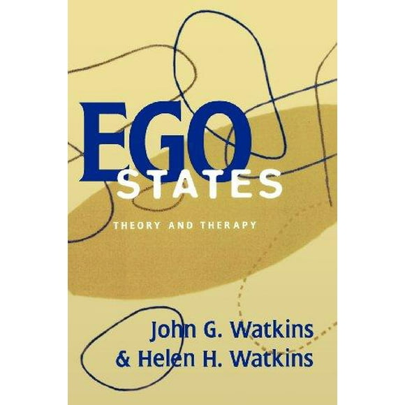 Ego States par Watkins, John G./ Watkins, Helen H.