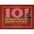 thumbnail image 2 of 101 Most Important Things You Need to Know Before You Get Married : Life Lessons You're Going to Learn Sooner or Later... (Paperback), 2 of 2