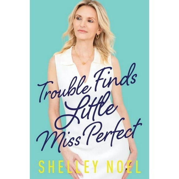 Trouble Finds Little Miss Perfect, (Paperback)