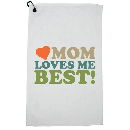 Hilarious Mom Loves Me Best! Sibling Rivalry Graphic Golf Towel with Carabiner