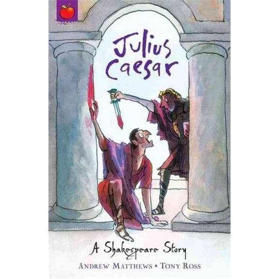 A Shakespeare Story: Julius Caesar (Paperback) by Andrew Matthews