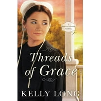 Patch of Heaven Novel: Threads of Grace: A Patch of Heaven Novel (Paperback)